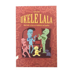 Carregar imatge al visor de la galeria, Libro &quot;Ukelelala - Aprende a tocar el ukelele en familia&quot; - Kunde Brand
